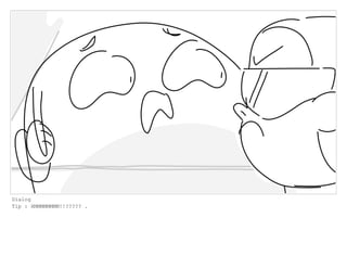 Dialog
Tip : HMMMMMMMM!!????? .
 