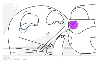 Dialog
Tip : So go ahead! -- ...
 