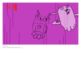 Dialog
Boov: WULULULULULULULULU! ...
 