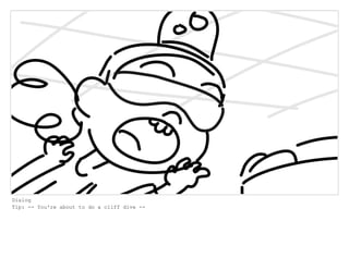 Dialog
Tip: -- You're about to do a cliff dive --
 