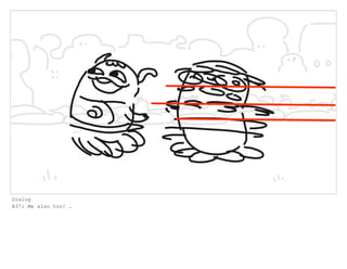 Dialog
B37: Me also too! .
 