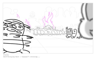 Dialog
Self-Dizzying Boov : Caaaaan't stooooop...
 