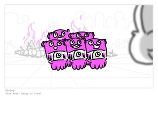 Dialog
Five Boov: Group of Five!
 