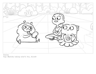 Dialog
Tip: Whatcha taking note's for, Elrod?
 