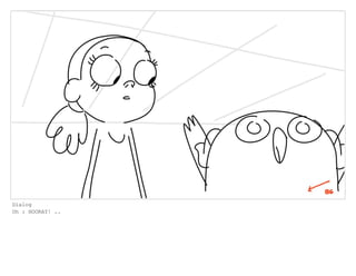 Dialog
Oh : HOORAY! ..
 