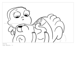 Dialog
Tip: Nooooo. --
 