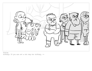 Dialog
Giffrey: If you are not a hot dog for Giffrey, --
 