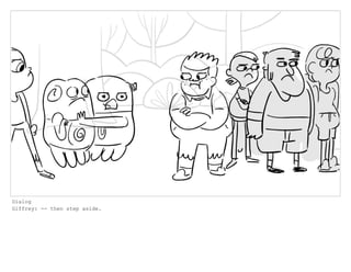Dialog
Giffrey: -- then step aside.
 