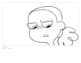 Dialog
Tip: -- wait.
 