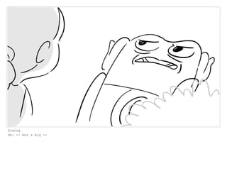 Dialog
Oh: -- but a big --
 