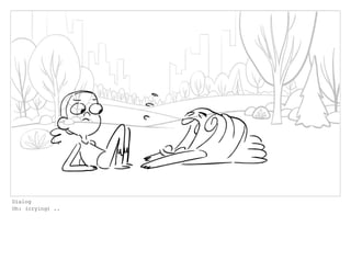 Dialog
Oh: (crying) ..
 