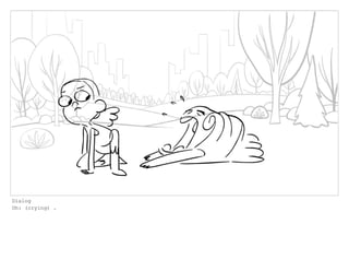 Dialog
Oh: (crying) .
 