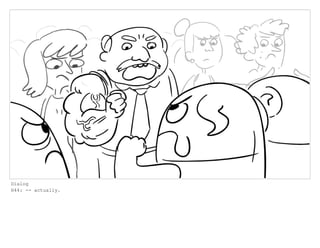 Dialog
H44: -- actually.
 