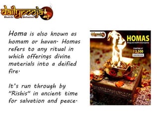 Pomaas Ritual Homas an auspicious ritual daily pooja | PPTX