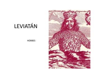 LEVIATÁN
HOBBES
 