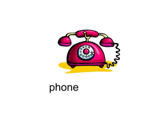 phone
 
