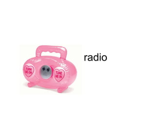 radio
 