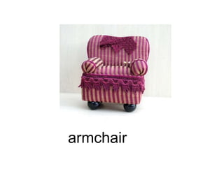 armchair
 
