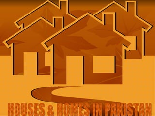 B HOUSES & HOMES IN PAKISTAN 