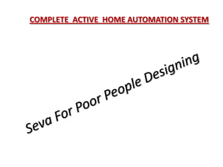 COMPLETE ACTIVE HOME AUTOMATION SYSTEM | PPTX