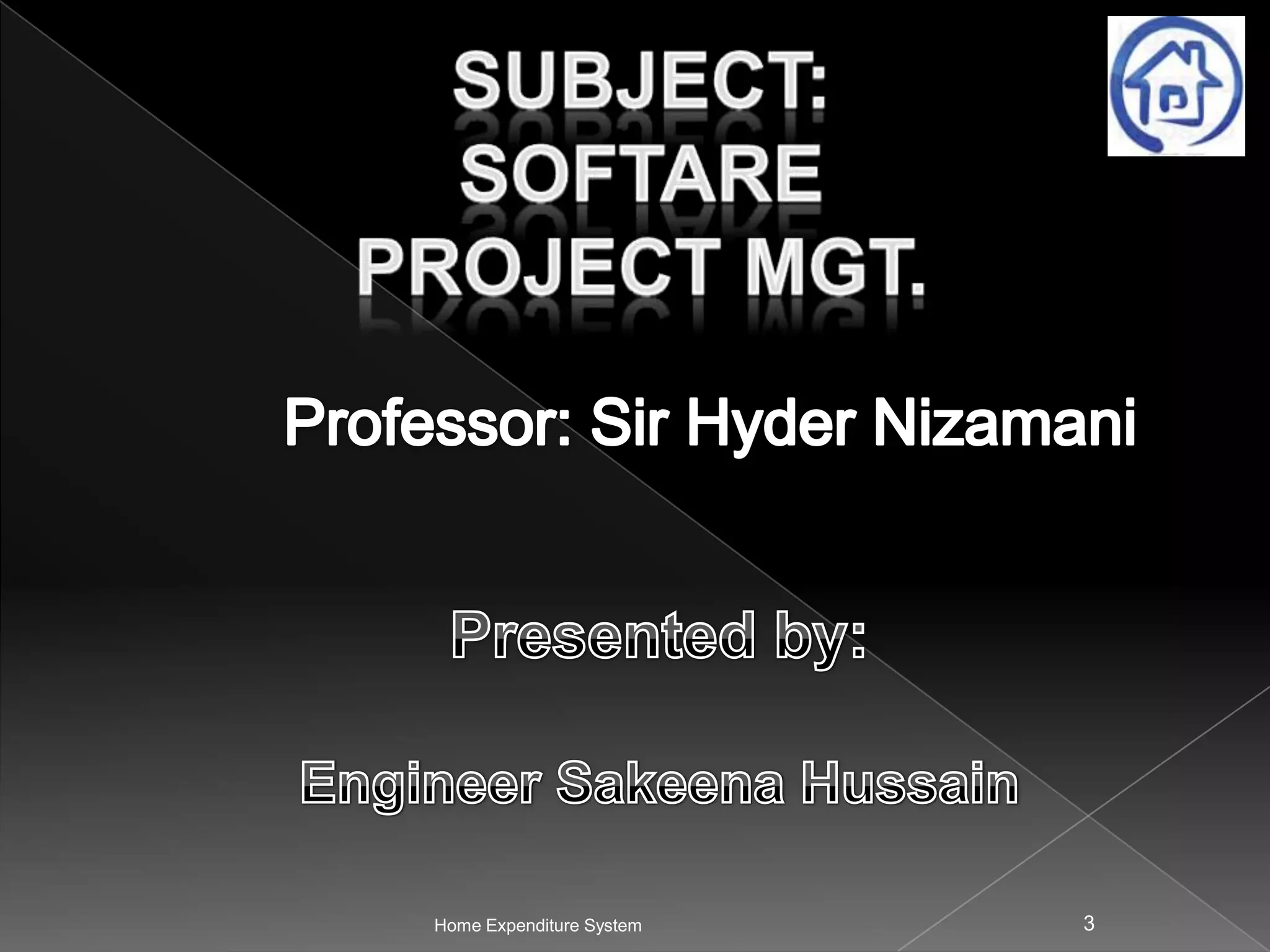 Home Expenditure System

3

 