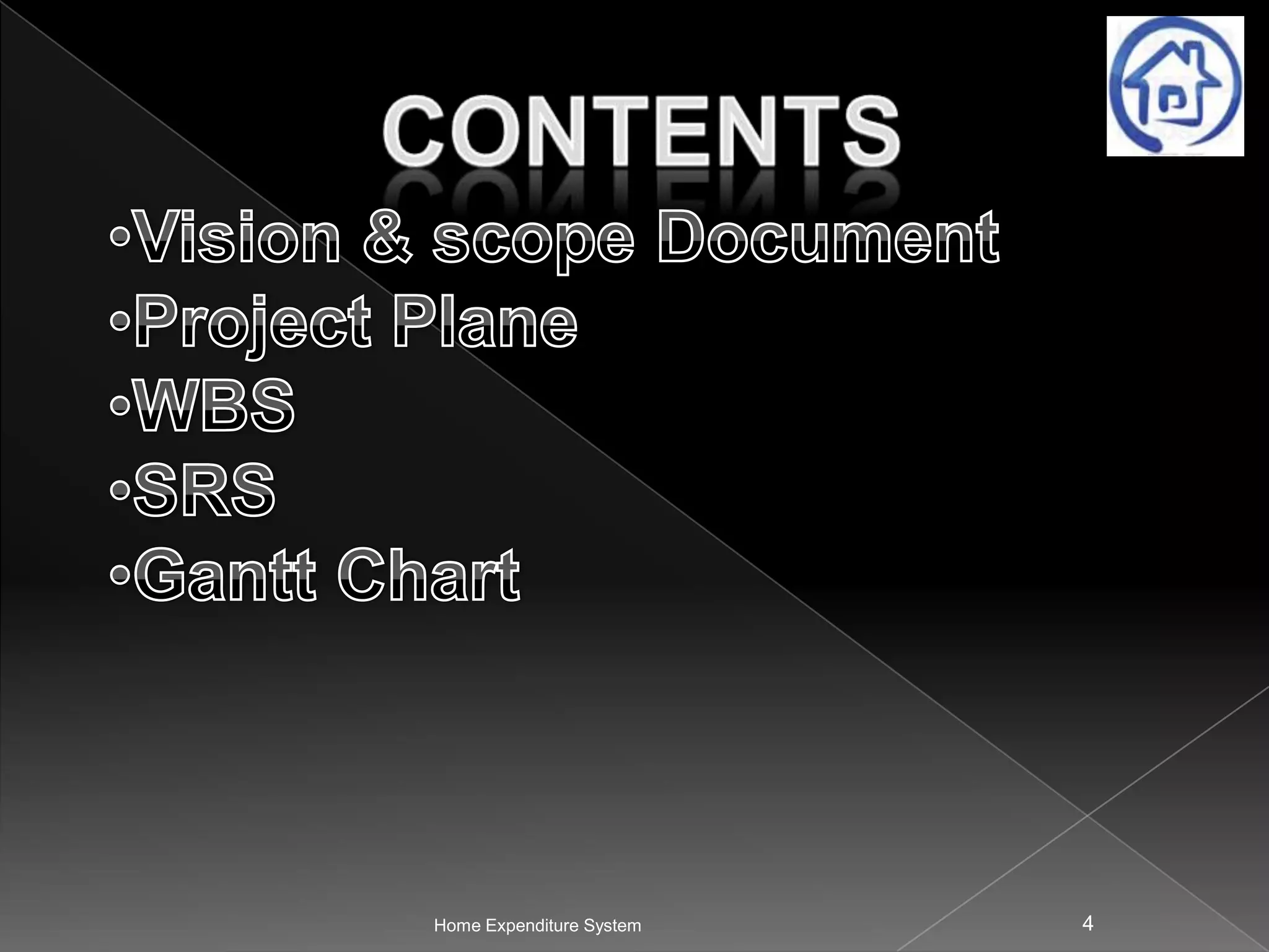 Home Expenditure System

4

 