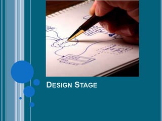 Design Stage