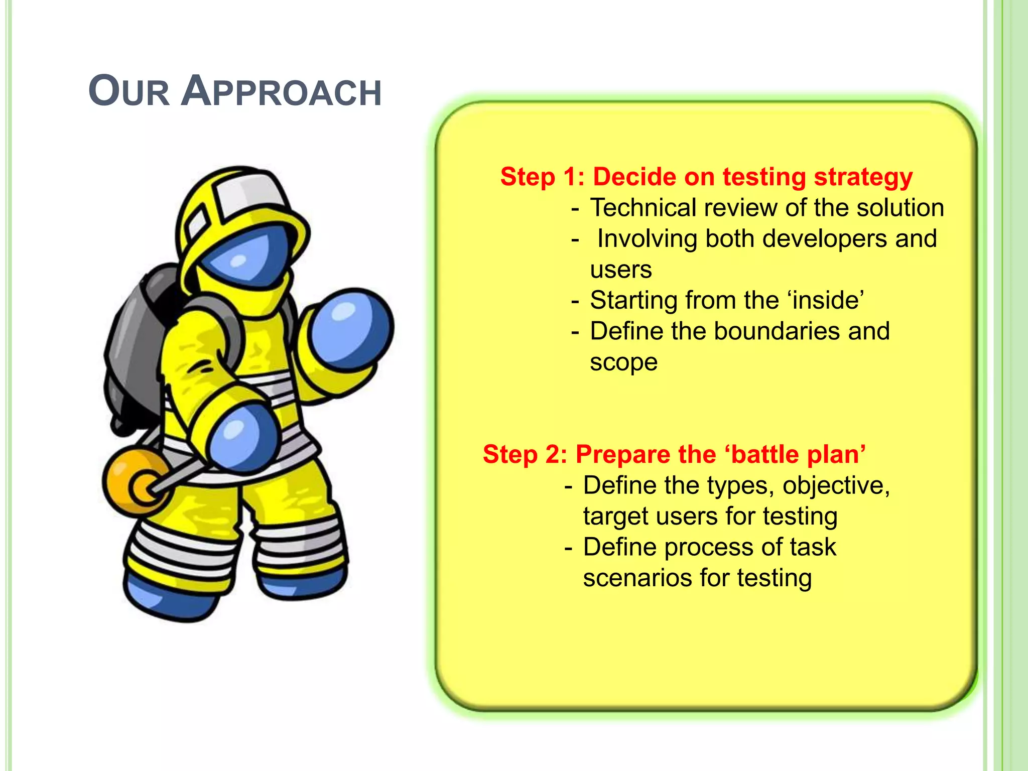 Uncovering a flaw when a solution is still in early construction phases is a reasonably cost effective and easy flaw to resolve “TESTING” THE MOMENT OF TRUTHIntroductionSource- http://blogs.msdn.com/willy-peter_schaub