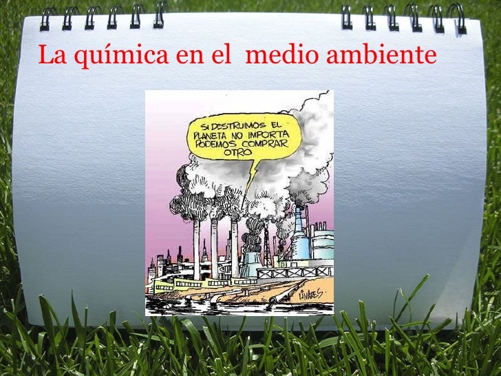 La química en el medio ambiente (probando)