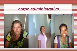 corpo adiministrativo 