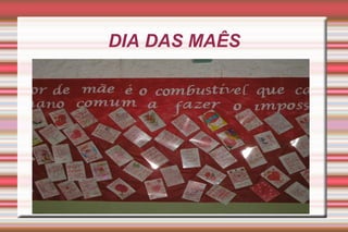 DIA DAS MAÊS 