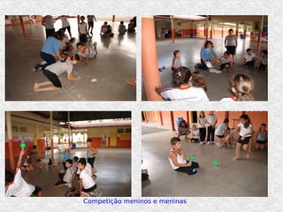 Competição meninos e meninas 