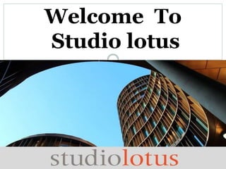 Welcome To
Studio lotus
 