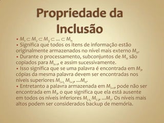  Pode ser subdividida em níveis usando diferentes tecnologias. Discos e Fitas magnéticas Discos e Fitas magnéticas são manuseados pelo SO com pouco intervenção.