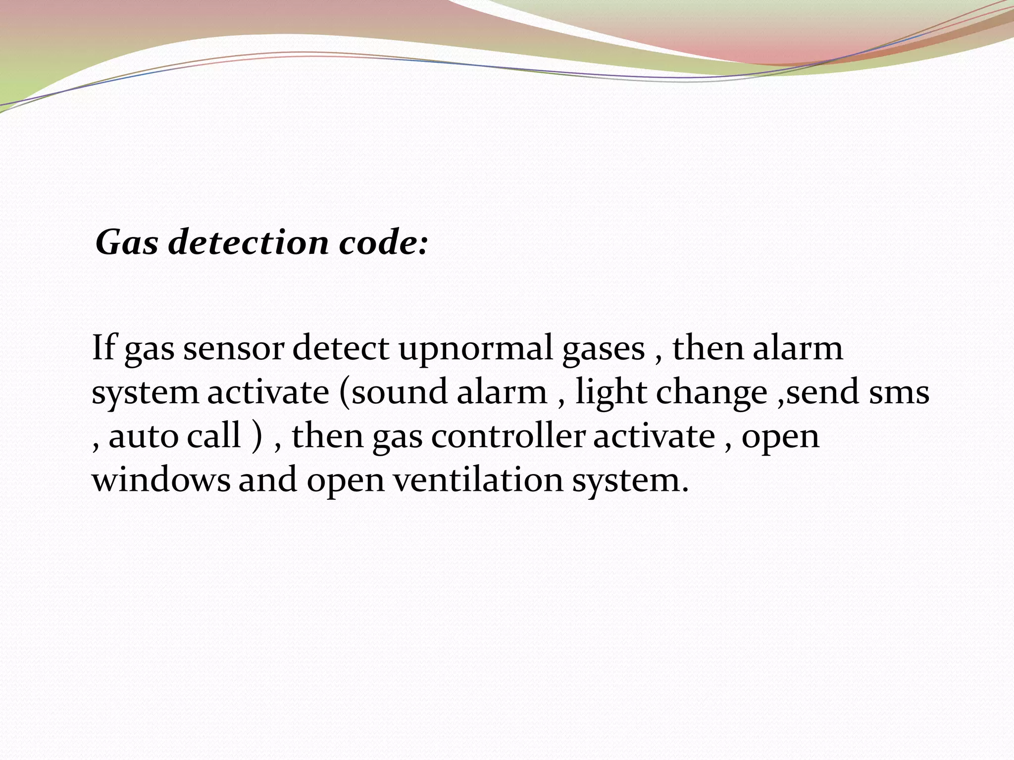 PseudoCodeGas detection codeSmoke detection codeVibration detection codeMotion detection code