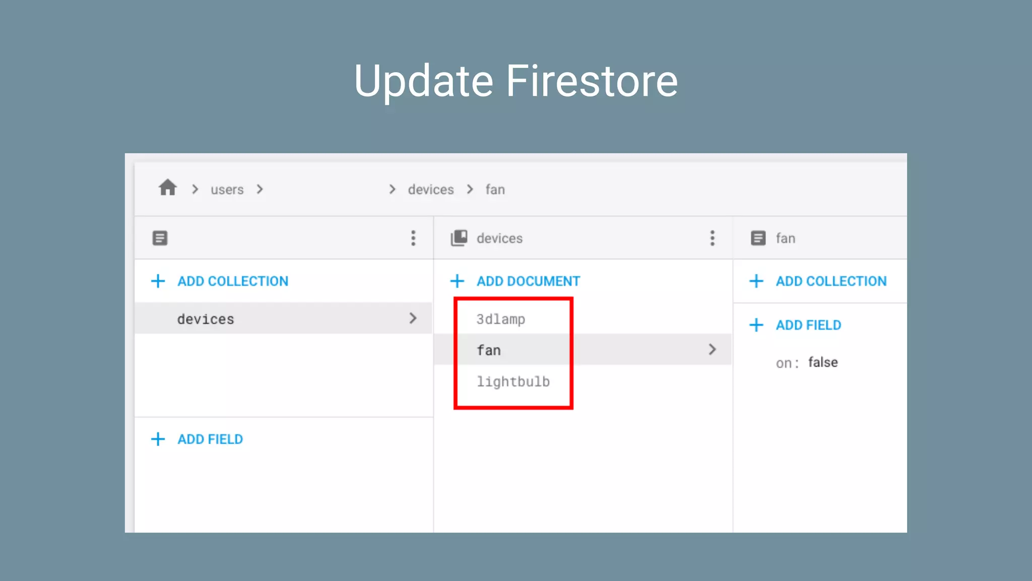 Update Firestore
 