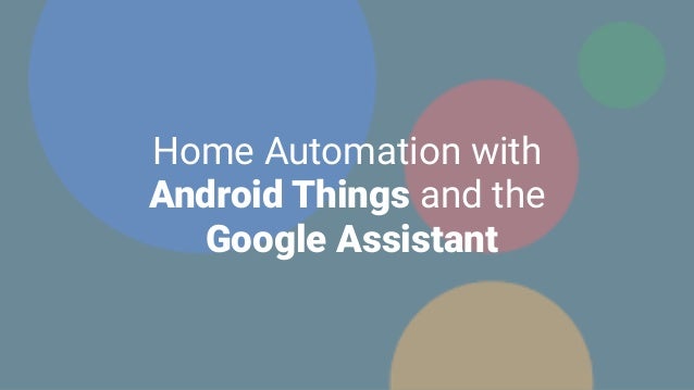 google assistant home automation
