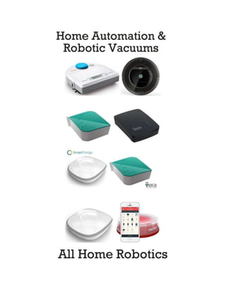 Home Automation and Robotic Vacuums