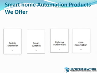 Smart Home Automation System In Chennai | Mr. Perfect Solutions | PPTX