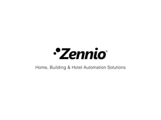 Home, Building & Hotel Automation Solutions
 