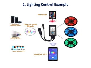2. Lighting Control Example
 