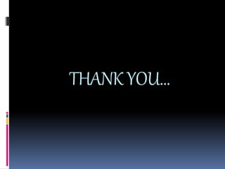 THANKYOU…
 