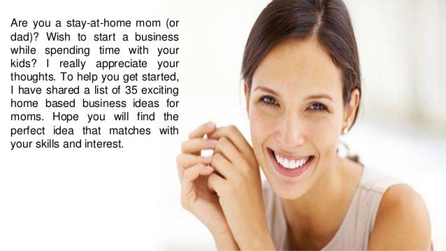 35 home based business ideas for moms