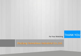 For Your Watching
THANK YOU
 