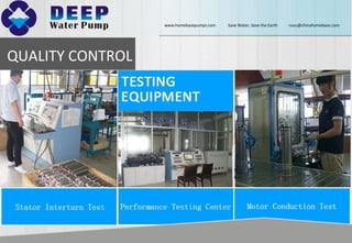 QUALITY CONTROL
www.homebasepumps.com Save Water, Save the Earth ruou@chinahomebase.com
 