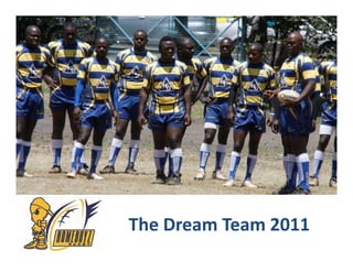 The Dream Team 2011
 