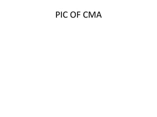 PIC OF CMA
 