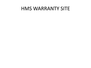 HMS WARRANTY SITE
 