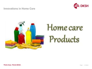 © DKSH
Page 1
Innovations in Home Care
 