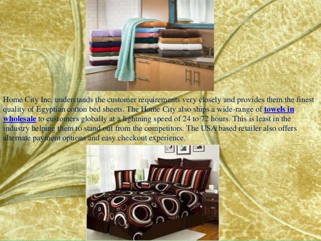 home city inc., one of the usa's foremost wholesale bedding suppliers… home city inc., one of the usa's foremost wholesale bedding suppliers…